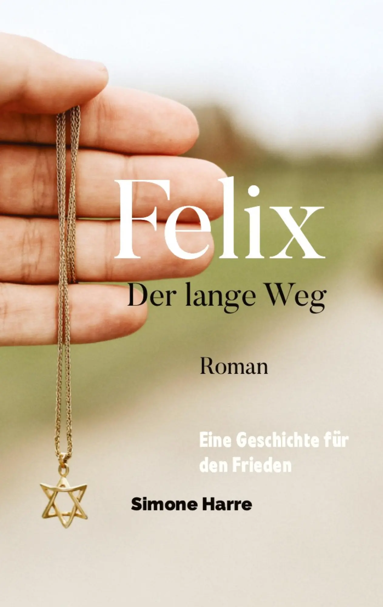 Cover: 9783347965034 | Felix | Der lange Weg | Simone Harre | Taschenbuch | 364 S. | Deutsch